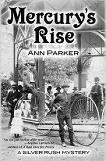 Mercury's Rise mystery novel by Ann Parker (Inez Stannert)