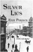 Silver Lies mystery novel by Ann Parker (Inez Stannert)