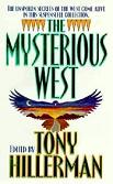 Mysterious West stories edited by Tony Hillerman