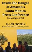 Inside the Hangar at Amazon's Santa Monica Press Conference book for Kindle by Len Edgerly