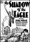 Shadow of the Eagle 12-chapter serial starring John Wayne