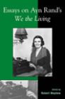 Essays on Ayn Rand's novel 'We The Living'