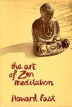 Art of Zen Meditation book by Howard Fast