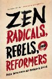 Zen Radicals, Rebels & Reformers book by Perle Besserman