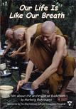 Our Life is Like Our Breath documentary by Hartwig Rohrmann