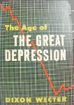 best available cover for Age of The Great Depression book by Dixon Wecter