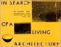 Albert Frey In Search of a Living Architecture
