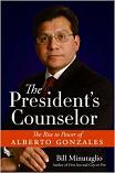 Rise to Power of Alberto Gonzales