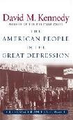 The American People in the Great Depression book by David M. Kennedy