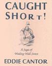 Caught Short! book by Eddie Cantor