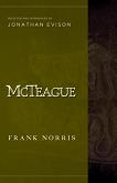 McTeague novel by Frank Norris & Jonathan Evison