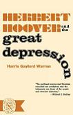 Herbert Hoover & The Great Depression book by Harris Gaylord Warren