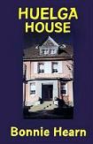 Huelga House mystery novel