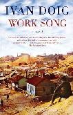 Work Song novel by Ivan Doig