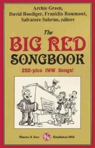 Big Red Songbook I.W.W. Songs book