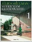 Julius Shulman / Modernism Rediscovered