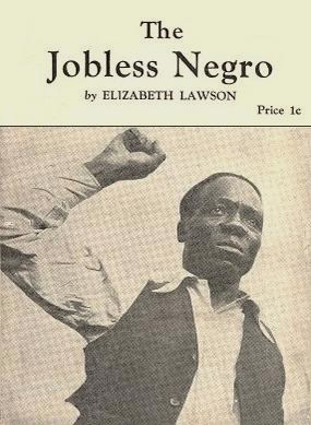 The Jobless Negro pamphlet by Elizabeth Lawson