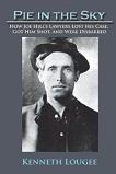 Pie in the Sky / Joe Hill's Lawyers book by Kenneth Lougee