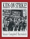 Kids On Strike! book by Susan Campbell Bartoletti