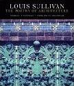 Louis Sullivan / Poetry of Architecture