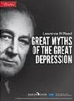 Great Myths of The Great Depression pamphlet by right-wing economist Lawrence W. Reed