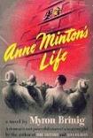 Anne Minton's Life 1939 novel by Myron Brinig