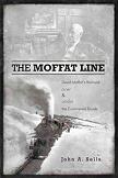 The Moffat Line book by John A. Sells