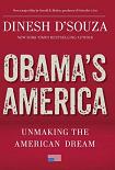 Obama's America 2012 book by Dinesh D'Souza