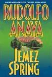 Jemez Spring mystery novel by Rudolfo Anaya