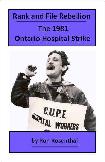 Rank and File Rebellion Hospital Strike book by Ron Rosenthal
