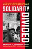 Solidarity Divided / Organized Labor / Social Justice book by Bill Fletcher Jr. & Fernando Gapasin