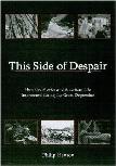 This Side of Despair / Movies & American Life book by Philip Hanson