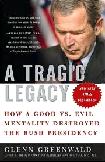Tragic Legacy / Bush Presidency
