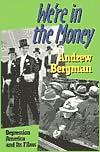 We're in the Money / Depression-Era Films book by Andrew Bergman