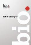 A&E Biography episode about John Dillinger