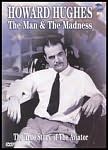 Howard Hughes / Man & Madness