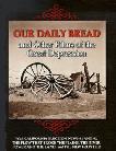 'Our Daily Bread' & Other Films of The Great Depression on DVD