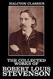Collected Works of Robert Louis Stevenson in Kindle format from Halcyon Press