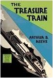Treasure Train mystery novel by Arthur B. Reeve