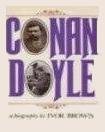 Conan Doyle biography by Ivor Brown