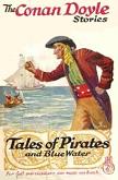 Tales of Pirates and Blue Water stories by Arthur Conan Doyle