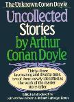 Uncollected Stories by Arthur Conan Doyle collection edited by Gibson & Green
