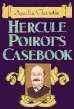 Hercule Poirot's Casebook by Agatha Christie (Hercule Poirot)