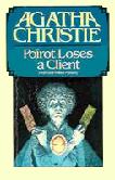 Poirot Loses A Client aka Dumb Witness novel by Agatha Christie (Hercule Poirot)