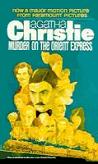 Murder On The Orient Express novel aka Murder In The Calais Coach novel by Agatha Christie (Hercule Poirot)