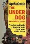 The Under Dog & other stories by Agatha Christie (Hercule Poirot)