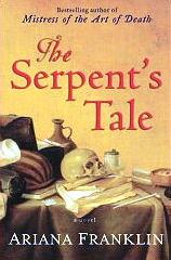 The Serpent's Tale /The Death Maze mystery novel by Ariana Franklin