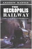 Necropolis Railway mystery novel by Andrew Martin (Jim Stringer)