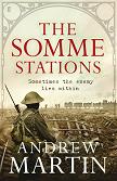 Somme Stations mystery novel by Andrew Martin (Jim Stringer)