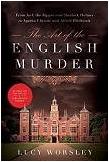 The Art of the English Murder book by Lucy Worsley